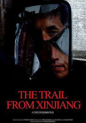 The Trail From Xinjiang